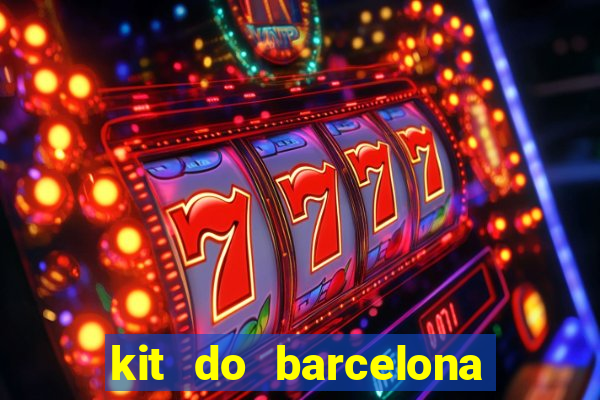 kit do barcelona dls 19